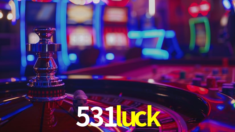 531luck