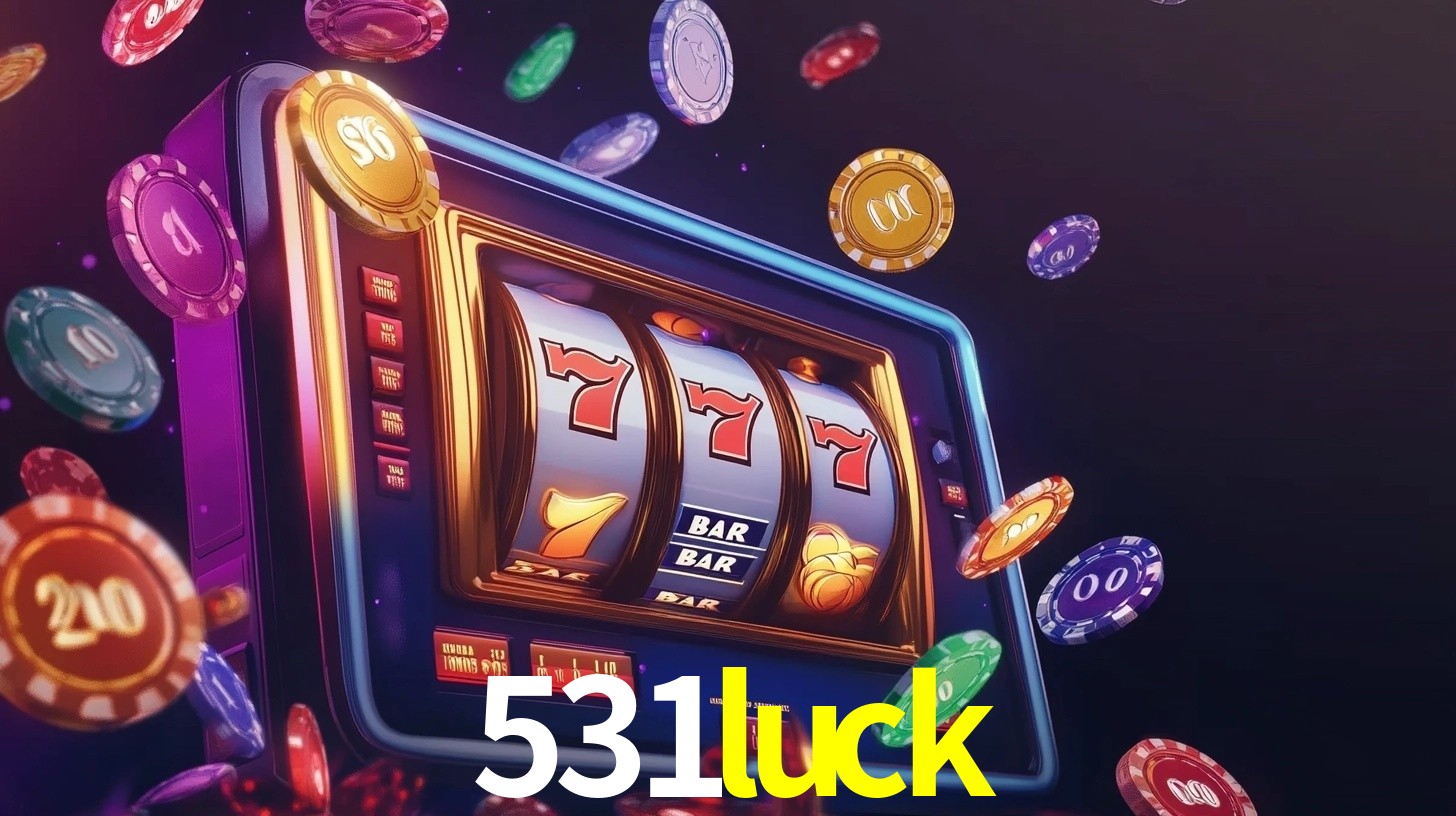 Welcome Bonus 531luck